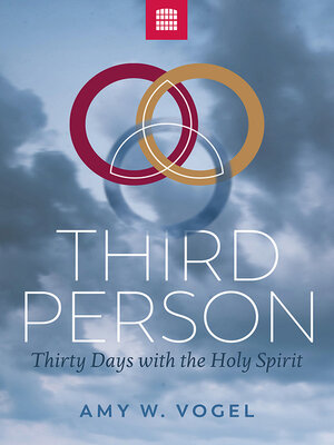 cover image of Third Person: Thirty Days with the Person of the Holy Spirit